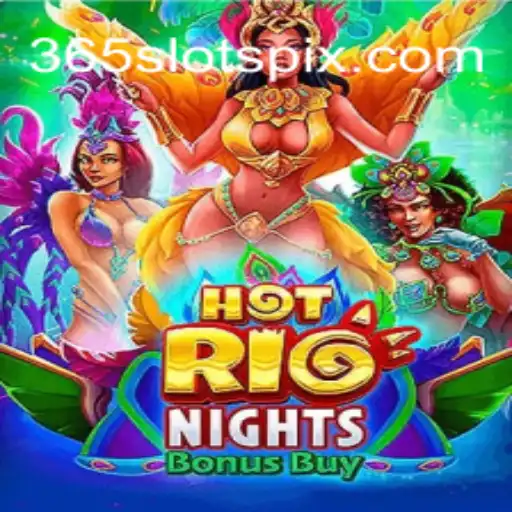 Descubra as Emoções de HotRioNightsBonusBuy no 365slots